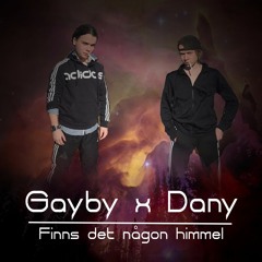 Gayby ft. Dany - Finns det någon himmel