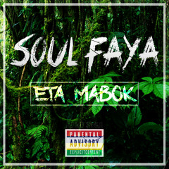 SOUL FAYA - ETA MABOK 2.0 [AFRO SEGA] **FREE**
