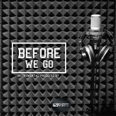 Before We Go (Original Mix)