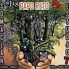 SOMACLÃN - PAPO RETO
