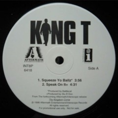 "Squeeze Yo Balls" - King T & Baby S (Prod. by BattleCat)