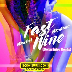 Machel Montano - Fast Wine (Hurricane Swizz Intro Remix)