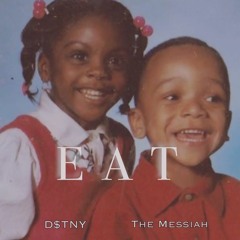 D$TNY X The Messiah EAT Remix