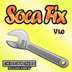 Soca Fix Mix - ExcellenceSoundKrew x ESKNightLife