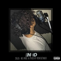No (Prod. & Mixed By Rtonthetrack)