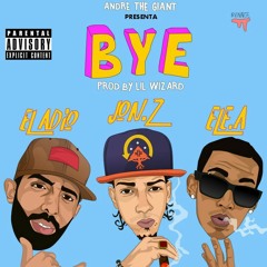 Jon.Z BYE Ft Ele A El Dominio ❌ El Adio Carrion