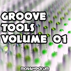 Groove Tools Vol. 01 By Massivedrum