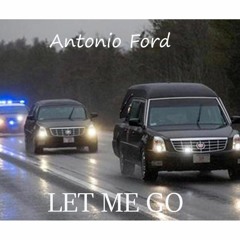 Antonio Ford -Let Me Go