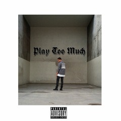 Jandro - Play Too Much [Prod. Silent Killers]