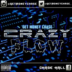 "Crazy Flow" (Prod. By X)