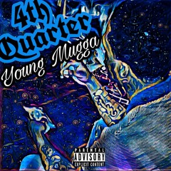 Young Mugga - Problem (4th Quarter)