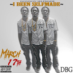 DonDon Selfemade - I Been Selfmade