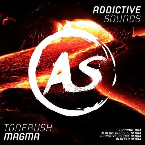 Tonerush - Magma (Jeremy Rowlett's Techtonic Remix) [Addictive Sounds] OUT NOW