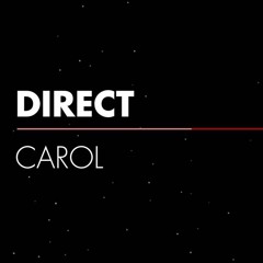 Direct - Carol