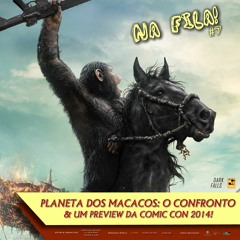 Planeta dos Macacos: O Confronto e um Preview da Comic-Con 2014!