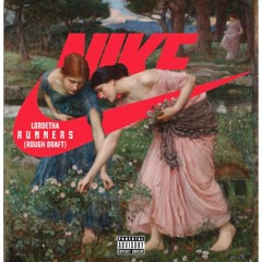 LordEtha - Runners (Rough Draft)
