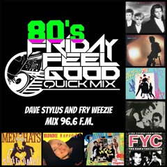 Friday Feel Good Quick Mix ~ 80's I Want My MTV Back Party Mix