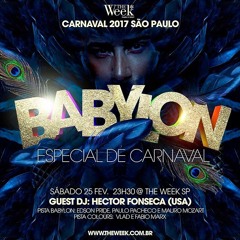 DJ Hector Fonseca LIVE at THE WEEK SP (Carnaval 2017)