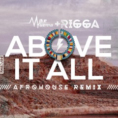 Above It All - Afro House Remix