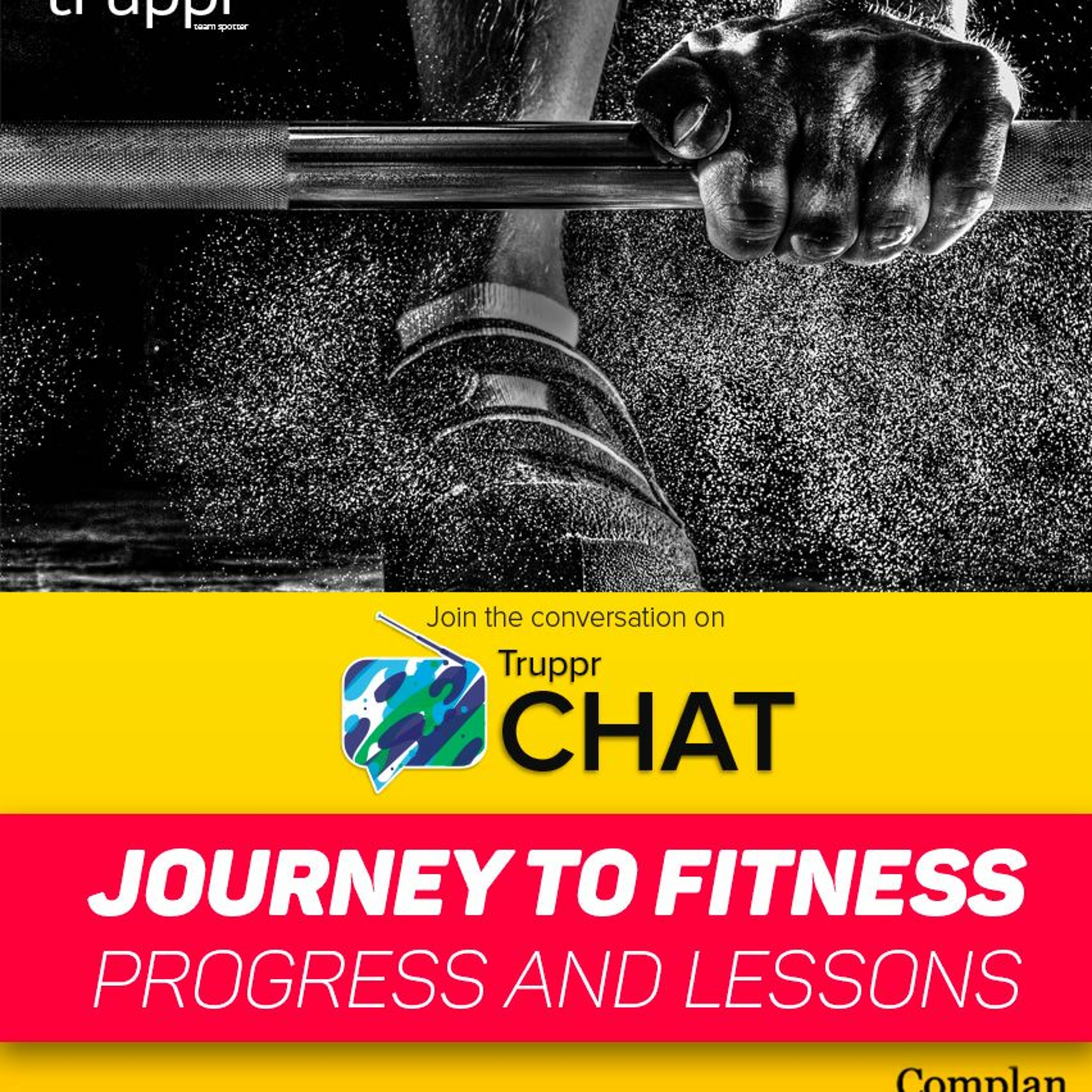 Truppr Chat #26: Journey To Fitness: Progress and Lessons thumbnail