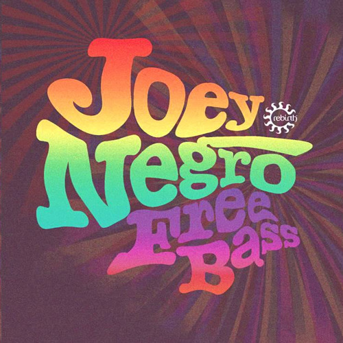 Joey Negro - Free Bass (Joey Negro Funk Equation Mix Edit)