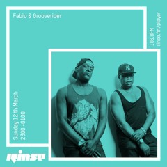 Rinse FM Podcast - Fabio & Grooverider - 12th March 2017