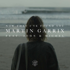 Martin Garrix Feat. John & Michel - Now That I've Found You (Ziad ElAssy Remake)