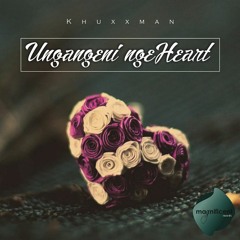 Ungangeni NgeHeart