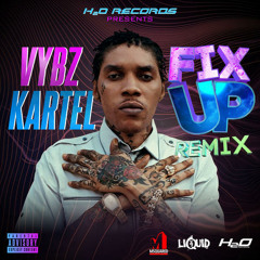 Vybz Kartel - Fix Up (ReFix)