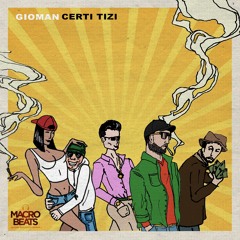 Gioman - Certi Tizi