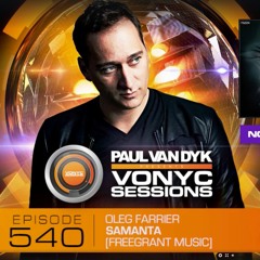 Oleg Farrier - Samanta (Paul van Dyk - Vonyc Sessions 540)