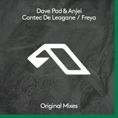 Dave Pad & Anjei - Cantec De Leagane / Freya