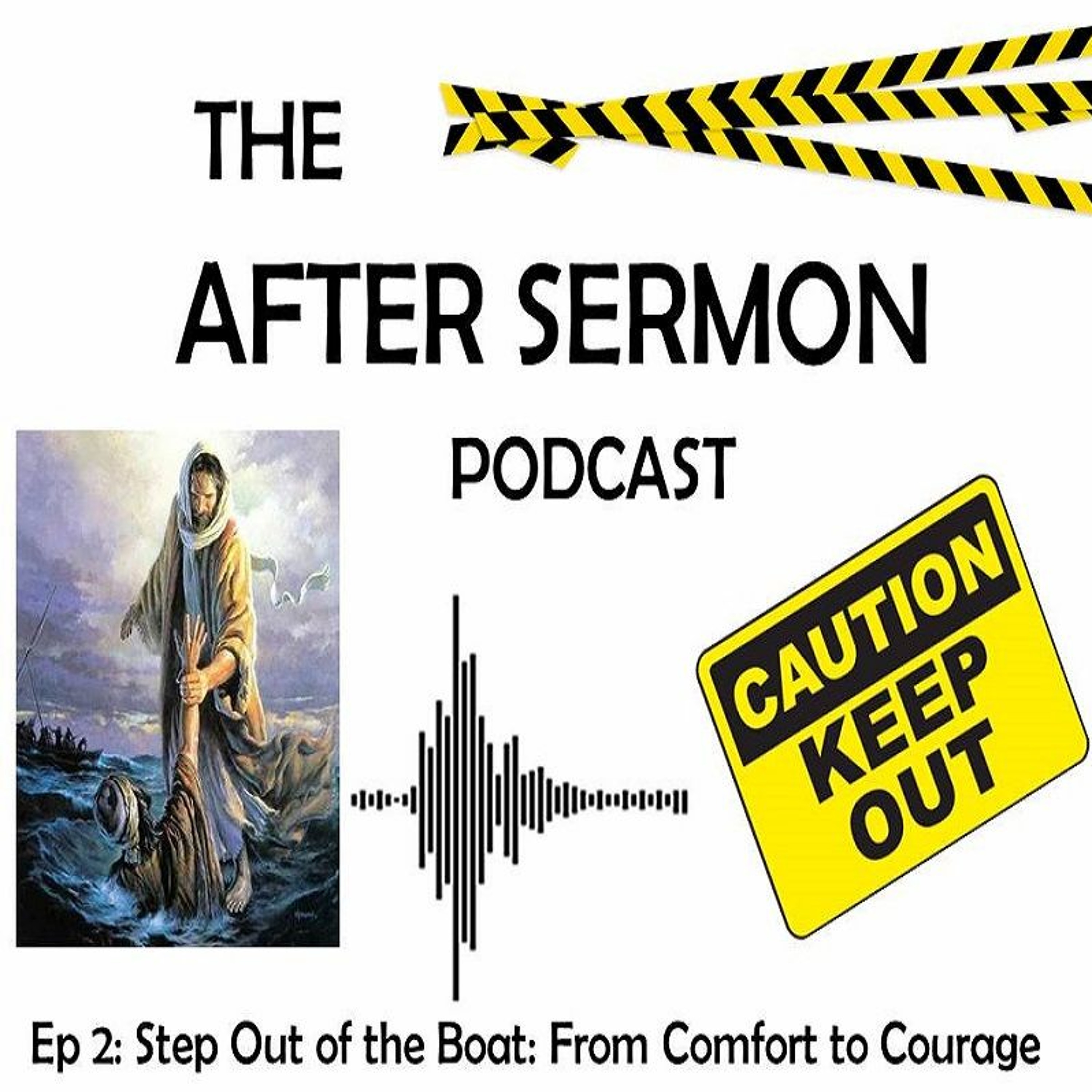 ASP Ep 2: Out of the Boat: From Comfort to Courage episode artwork