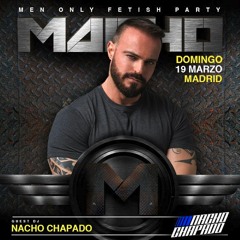 Nacho Chapado Macho Party (Special Session) (Free Download)