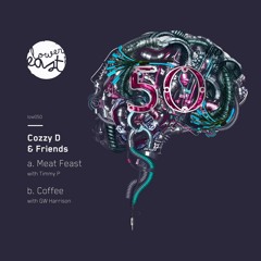 Cozzy D & Timmy P - Meat Feast // Lower East
