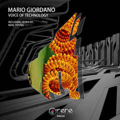 Mario Giordano - Voice of Technology (Nihil Young Remix)