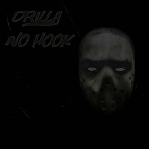 Drilla- No Hook