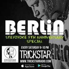 LIVE - Berlin Radio Show - Steyoyoke 5th Anniversary Showcase - 008 - Trickstar Radio
