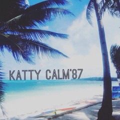 Katty Calm'87 - ЛетоМоре