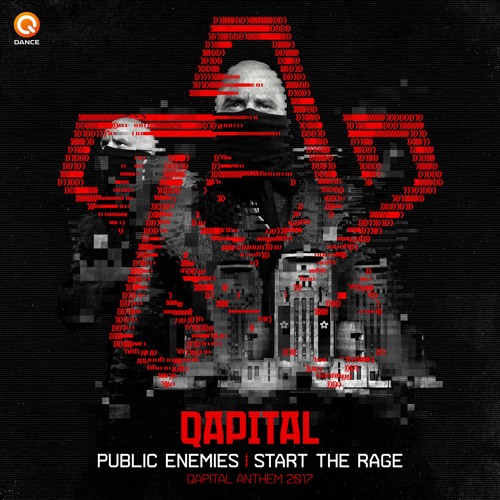 Public Enemies - Start The Rage (Qapital Anthem 2017)