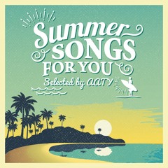 Summer Songs For You