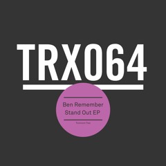 Premiere: Ben Remember - Stand Out (Original Mix)[Toolroom Trax]