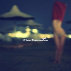 mamacita ~ prod. Jhnny