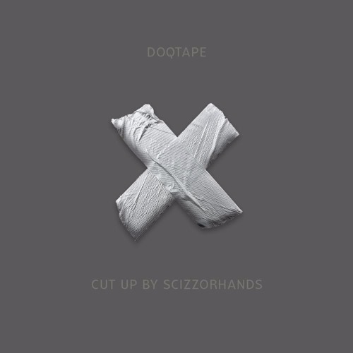 The Doqument - The Doqtape (Cut up by DjScizzorhands) D/L in descripton