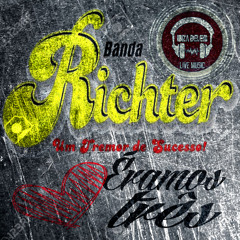 Banda Richter - Eramos tres (arrocha 2017)