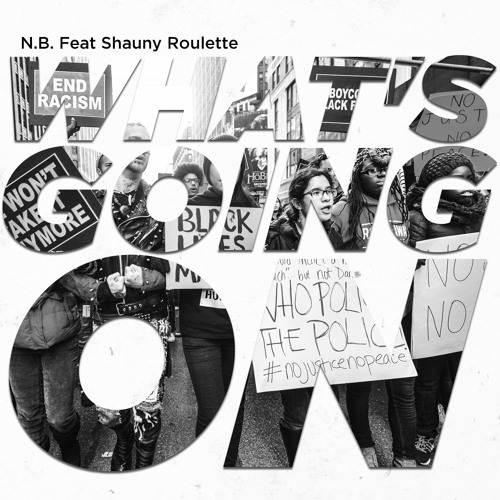 What's Going On Ft.Shauny Roulette produced by Ten Street