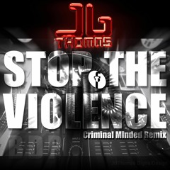 B.D.P. - Stop The Violence (JB Thomas Criminal Minded Remix)