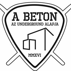 A Beton - az underground alapja