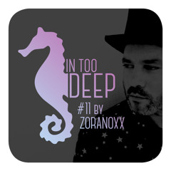 IN TOO DEEP #11 By Zoranoxx [Paradise Circus]