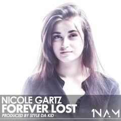 Nicole Gartz - Forever lost Feat Style Da Kid